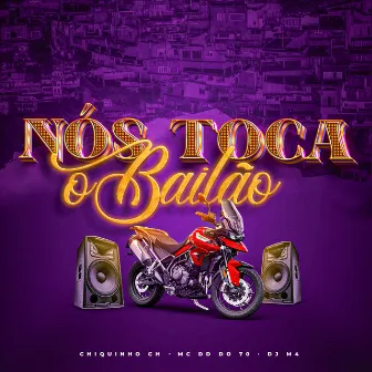 Nós Toca o Bailão by Mc DD do 70