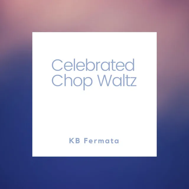 Celebrated Chop Waltz - Live