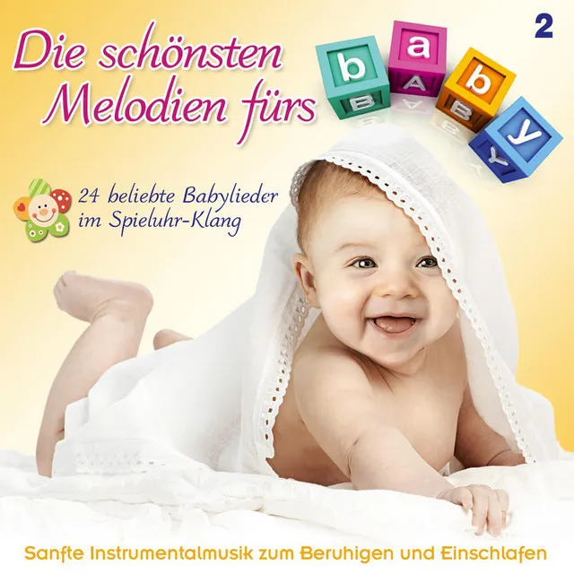 Die schönsten Melodien fürs Baby - B