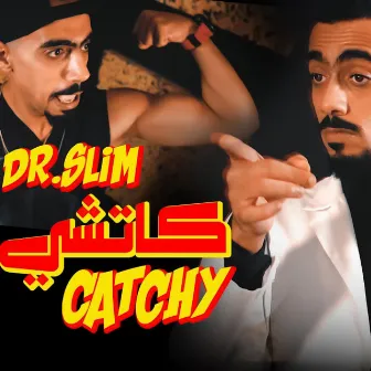 Catchy by Dr.Slim