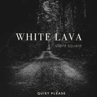 Silent Square by White Lava