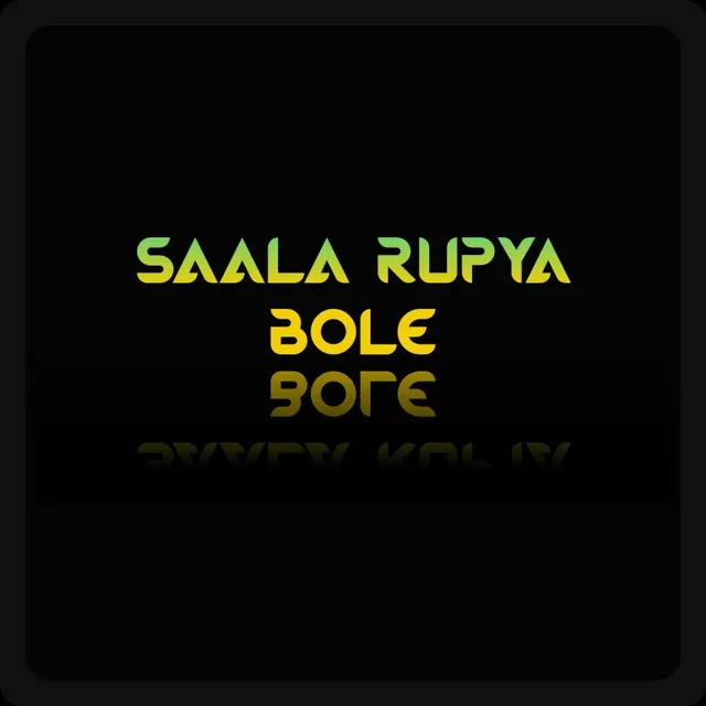 Sala Rupya Bole