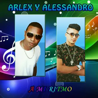 A Mi Ritmo by Arlex