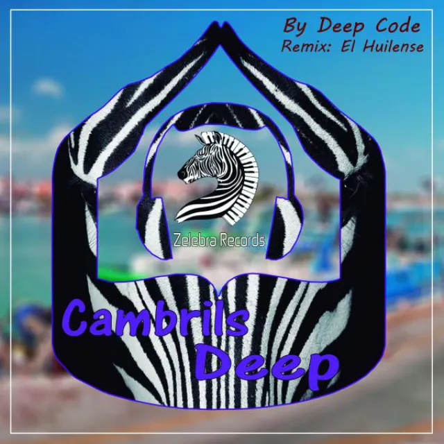 Cambrils Deep - El Huilense Remix