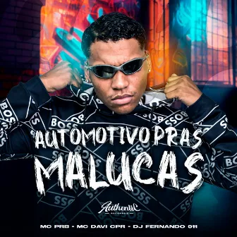 Automotivo Pras Malucas by DJ FERNANDO 011