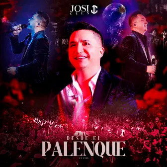 Desde El Palenque (En Vivo) by Josi Cuen