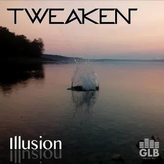 Illusion by Tweaken