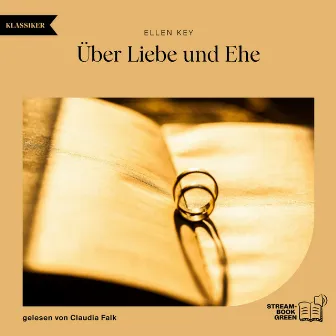 Über Liebe und Ehe by Claudia Falk