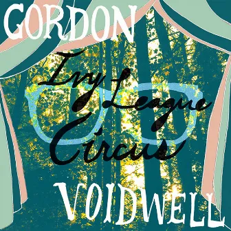 Ivy League Circus by Gordon Voidwell