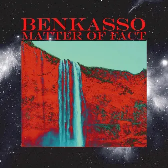 Matter of Fact (Radio Edit) by Benkasso