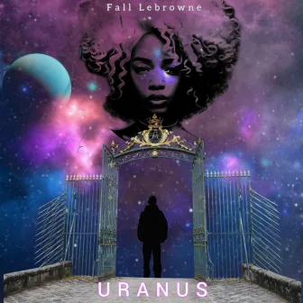 Uranus (Sped Up version) by Fall Lebrowne