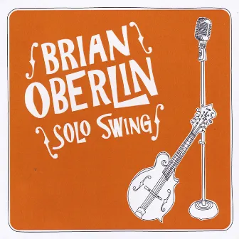 Solo Swing by Brian Oberlin