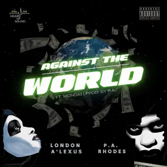 Against the World by P.A. rhodes