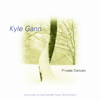 Private Dances by Kyle Gann