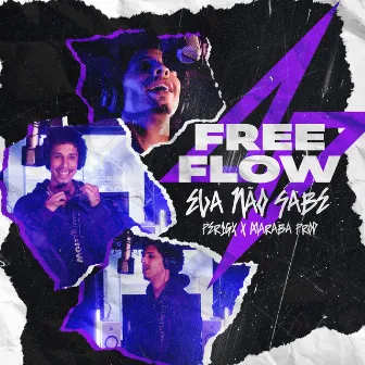 Ela não sabe by Free Flow