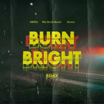 Burn Bright (Remix) by Blu Rred Beats