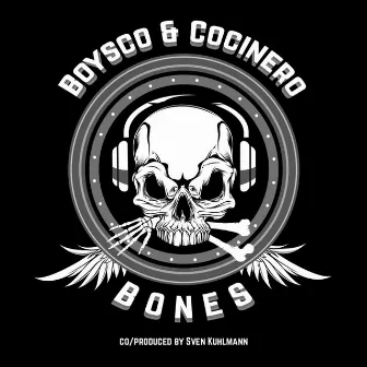 Bones by Boysco & Cocinero