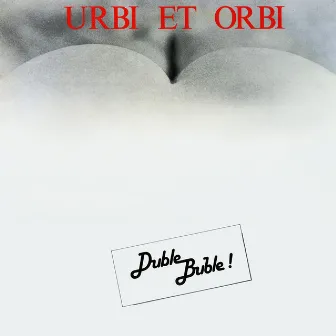 Urbi Et Orbi by Duble Buble