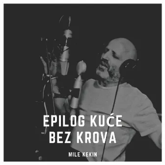 Epilog kuće bez krova by Mile Kekin