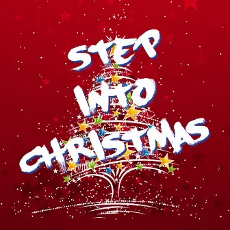 Step Into Christmas by The Comptones