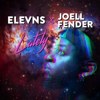 Lately by Joell Fender