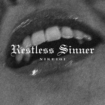 Restless Sinner by NIKE101