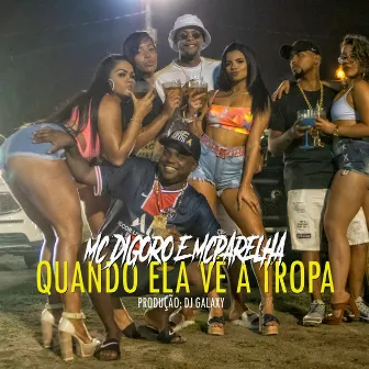 Quando Ela Vê a Tropa by Dj Galaxy da Romênia