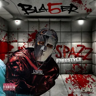 Spazz Freestyle by Bla5er