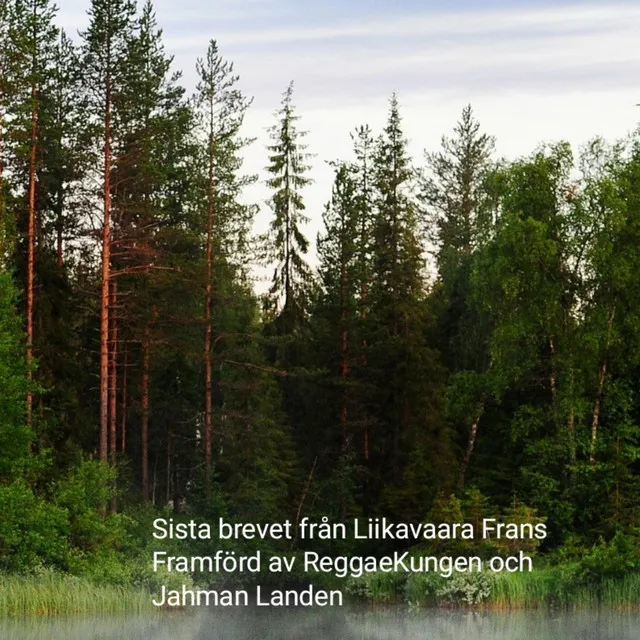 Sista brevet från Liikavaara-Frans