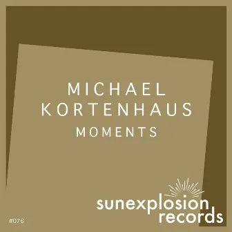 Moments by Michael Kortenhaus