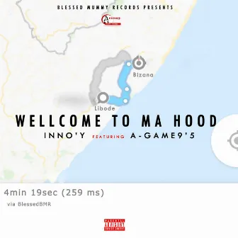 WellCome to Ma Hood by Inno'Y