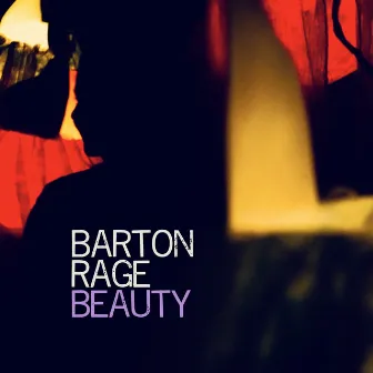 Beauty by Barton Rage