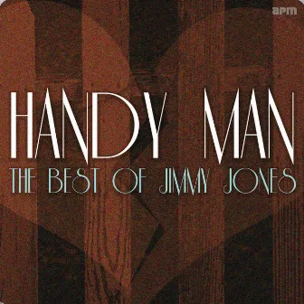 Handy Man - The Best of Jimmy Jones by Jimmy Jones