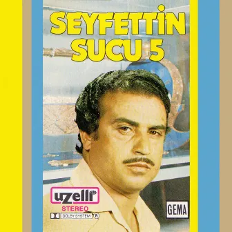 Seyfettin Sucu 5 by Seyfettin Sucu