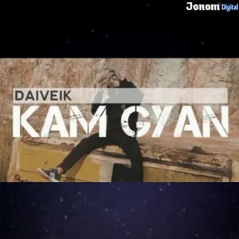 Kam Gyan (Original) by Daiveik