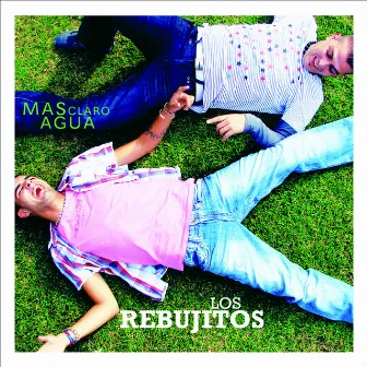 Más Claro Agua by Los Rebujitos