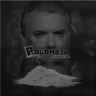 Polombia (Remasterizado) by El Yeicoo