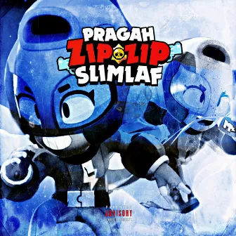 Zip Zip by Pragah