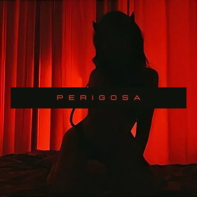 Perigosa