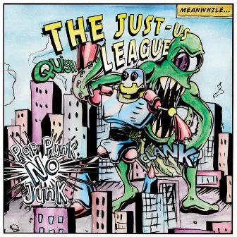 Pop Punk, No Junk by The Just-Us League