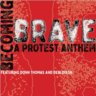 Becoming Brave by Donn Thomas