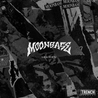 Heathen by Moonbase