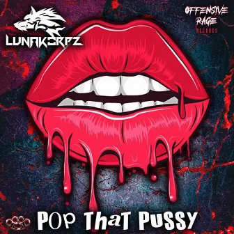 Pop That Pussy by LunaKorpz