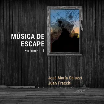 Música de Escape, Vol. 1 by José Maria Saluzzi