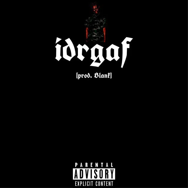 Idrgaf