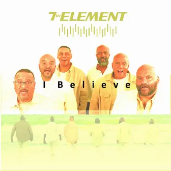 I Believe by 7th Element