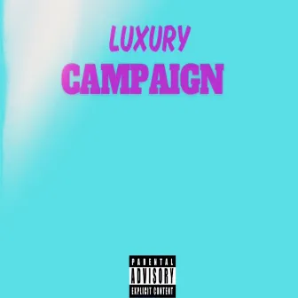 Luxury Campaign EP by Tiffco