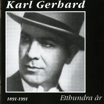 Karl Gerhard: Etthundra år by Karl Gerhard