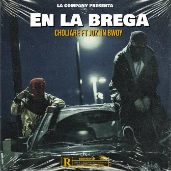 En la Brega by Joztin Bwoy