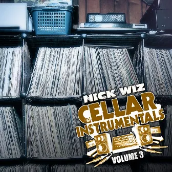 Cellar Instrumentals (1992-1998), Vol. 3 by Nick Wiz